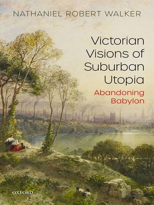 cover image of Victorian Visions of Suburban Utopia